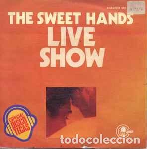 Discos de vinilo: The Sweet Hands &lrm;&ndash; Live Show - Foto 1