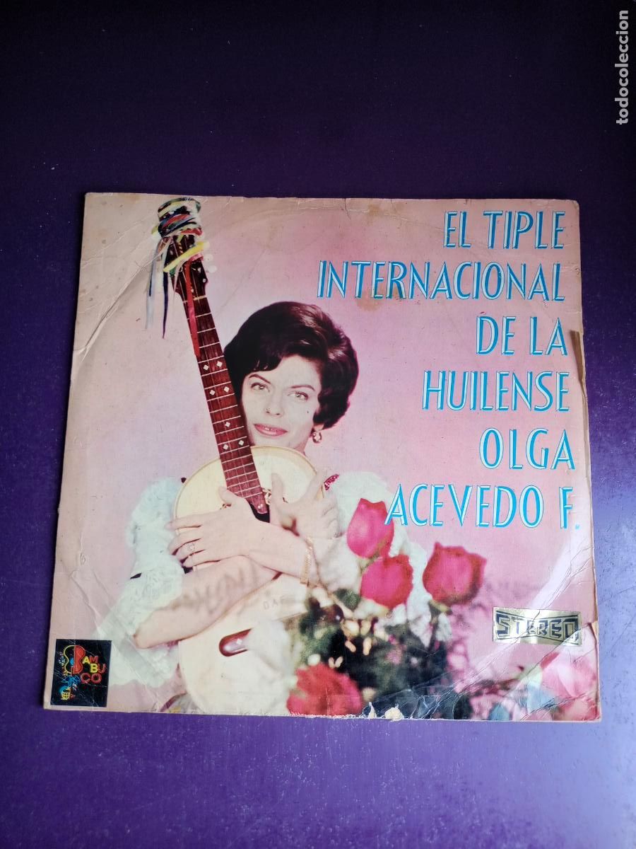 Disques de vinyle: Olga Acevedo F. &ndash; El Tiple Internacional De La Huilense - LP BAMBUCO COLOMBIA 70'S - FOLK
