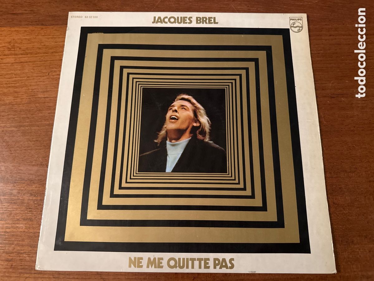 Discos de vinilo: JACQUES BREL - NE NE QUITTE P&Aacute;S 1971 LP. PHILIPS - Foto 1
