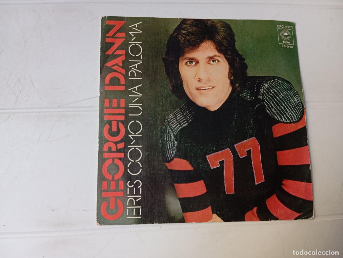 Discos de vinilo: SINGLE GEORGIE DANN - ERES COMO UNA PALOMA - Foto 1