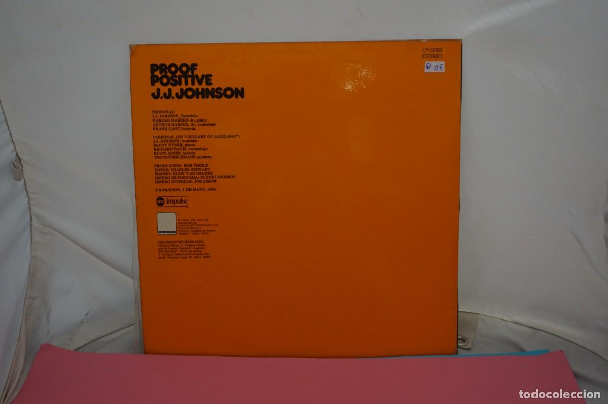 Discos de vinilo: LP - J.J. JOHNSON - PROOF POSITIVE - DISCO EN ESTADO EXCELENTE - Foto 3