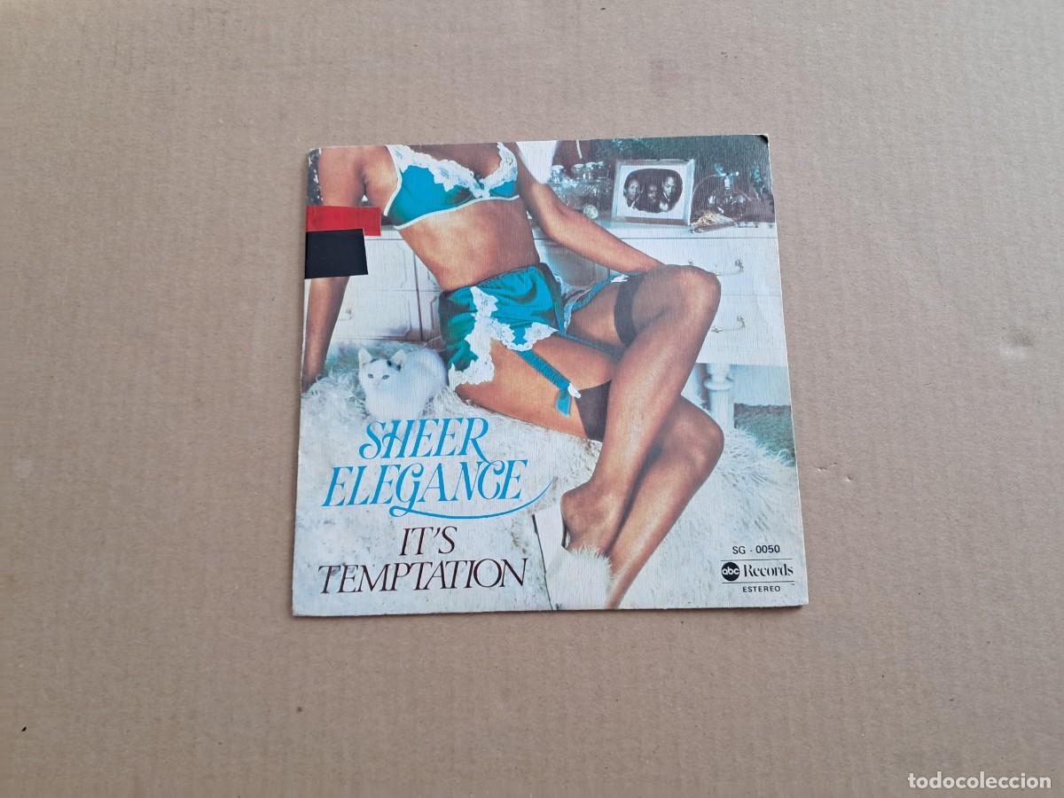 Discos de vinilo: SHEER ELEGANCE - IT&acute;S TEMPTATION SINGLE 1978 EDICION ESPA&Ntilde;OLA - Foto 1