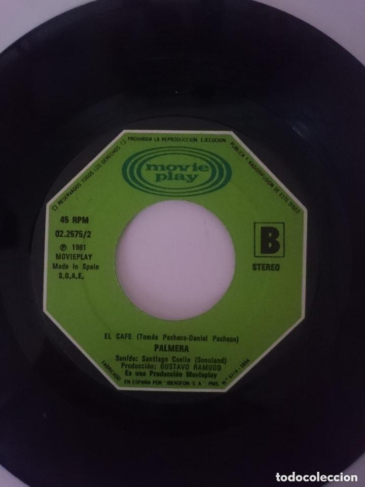 Discos de vinilo: PALMERA -- QUE QUIEREN - EL CAFE - A&Ntilde;O 1981 - Foto 2