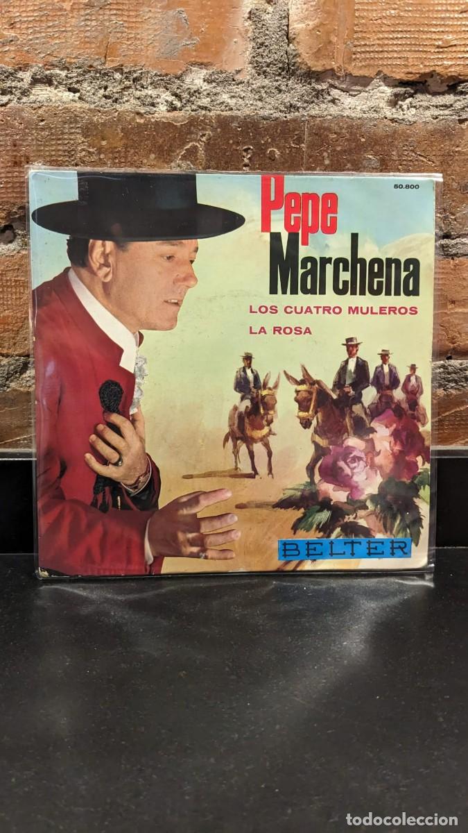 Discos de vinilo: Pepe Marchena Single Los cuatro muleros - Foto 1
