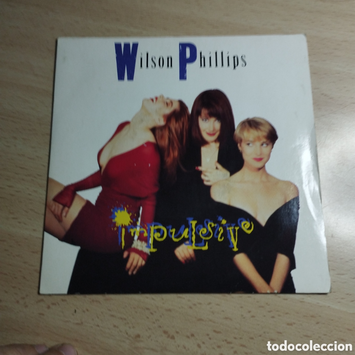 Discos de vinilo: Single 7&rdquo; Wilson Phillips 1990 impulsive + mix - Foto 1