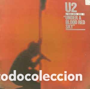 Discos de vinilo: U2 &lrm;&ndash; Live &rdquo;Under A Blood Red Sky&rdquo; - Foto 1