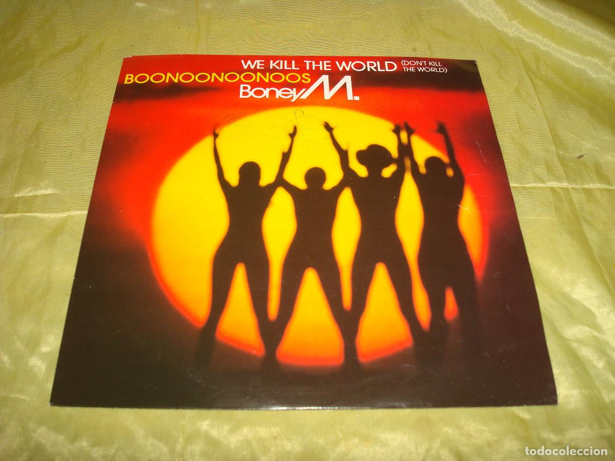 Discos de vinilo: BONEY M. WE KILL THE WORLD / BOONOONOONOOS. ARIOLA, 1981. EDC. HOLLAND. IMPECABLE(#) - Foto 1