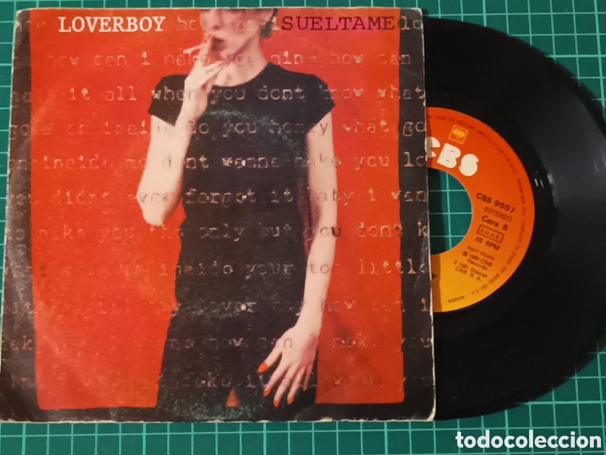 Discos de vinilo: Loverboy sueltame single - Foto 1