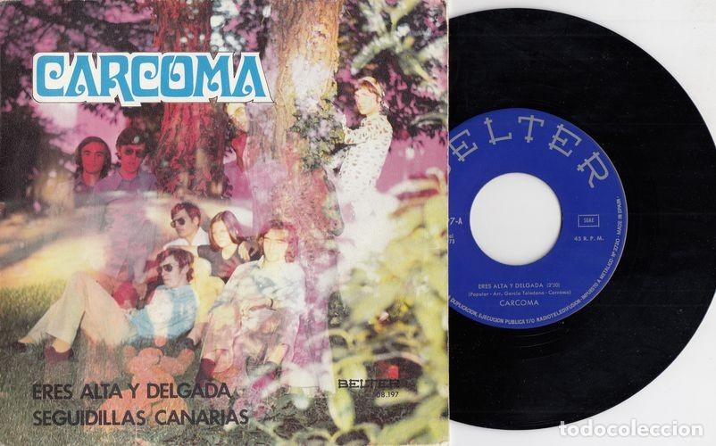 Discos de vinilo: CARCOMA - ERES ALTA Y DELGADA - SINGLE DE VINILO - C - 2 - Foto 1