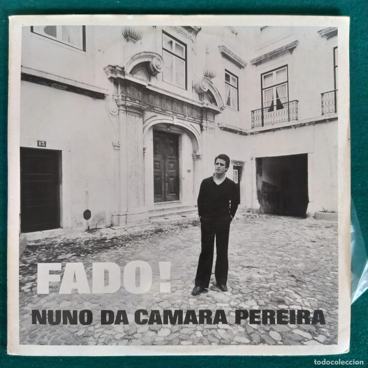 Discos de vinilo: Nuno da Camara Pereira &ndash; Fado! - Foto 1