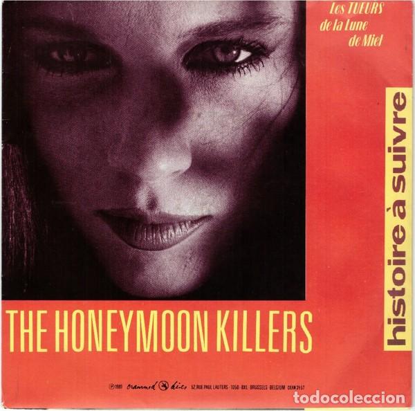 Discos de vinil: The Honeymoon Killers (Les Tueurs De La Lune De Miel) &ndash; Histoire &Agrave; Suivre / Route Nationale 7