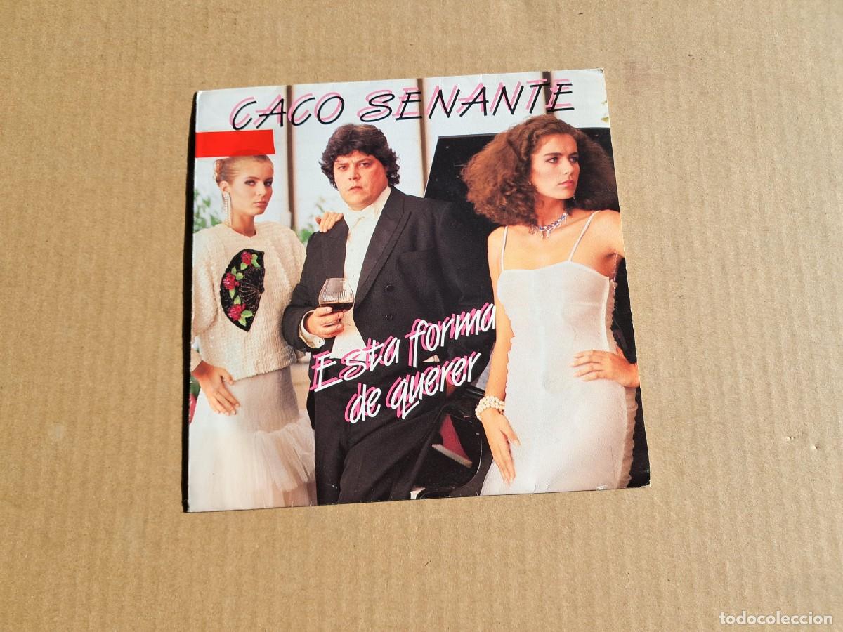Discos de vinilo: CACO SENANTE - ESTA FORMA DE QUERER SINGLE 1985 - Foto 1