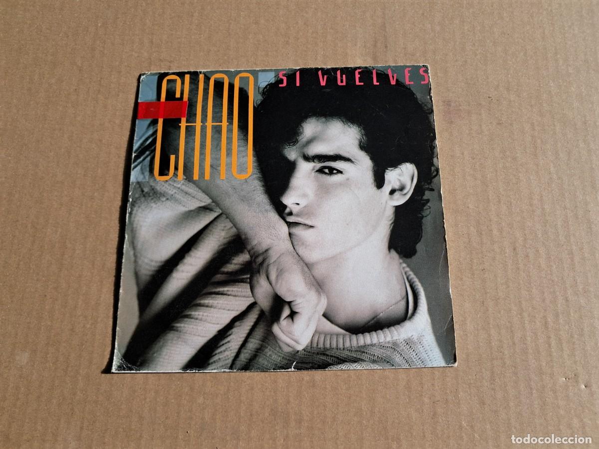 Discos de vinilo: CHAO - SI VUELVES SINGLE 1985 - Foto 1