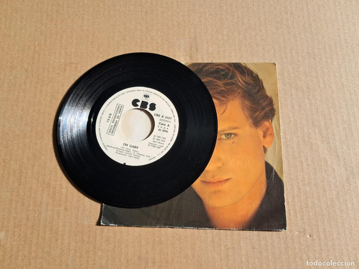 Discos de vinilo: IVAN - OH GABY SINGLE 1982 - Foto 2