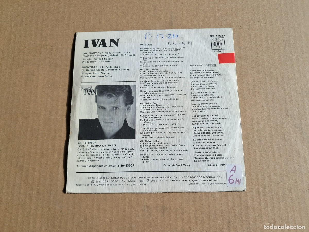 Discos de vinilo: IVAN - OH GABY SINGLE 1982 - Foto 3