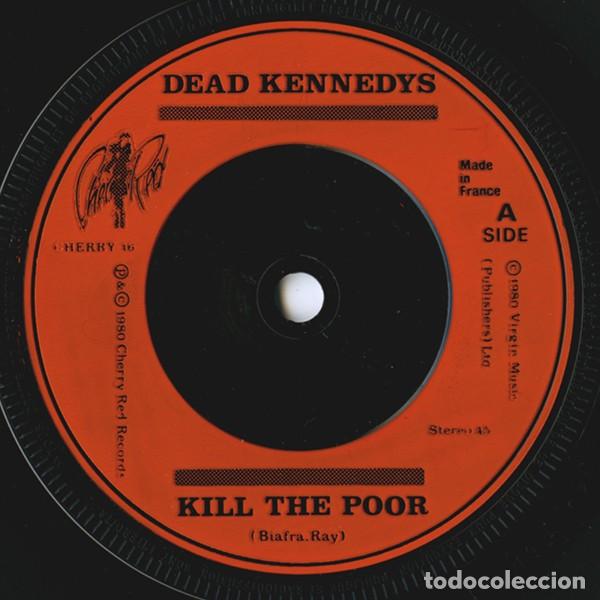 Discos de vinilo: Dead Kennedys &ndash; Kill The Poor - 7&rdquo; - With Insert - 1980 - Cherry Red &ndash; CHERRY 16 - Foto 3