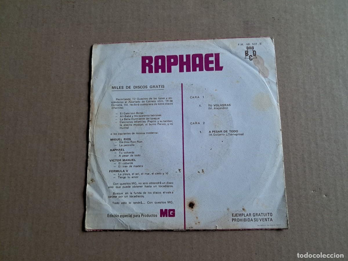 Discos de vinilo: RAPHAEL - TU VOLVERAS SINGLE PROMOCIONAL 1970 - Foto 3
