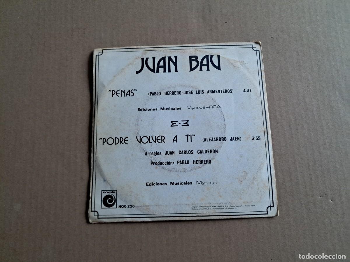 Discos de vinilo: JUAN BAU - PENAS SINGLE 1974 - Foto 3