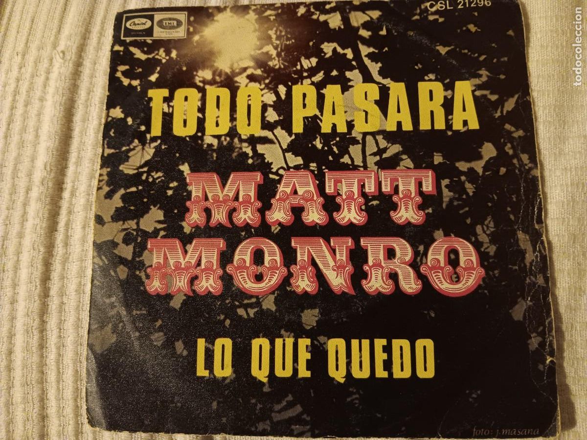 Discos de vinilo: Matt Monro - Todo pasar&aacute; / Lo que qued&oacute; - Foto 1