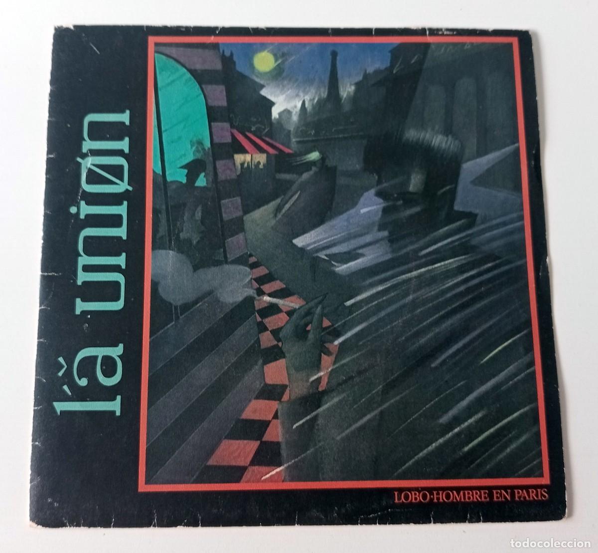 Discos de vinilo: SINGLE LA UNION - LOBO-HOMBRE EN PAR&Iacute;S - Foto 1