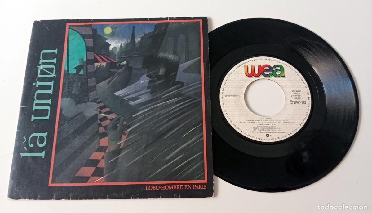 Discos de vinilo: SINGLE LA UNION - LOBO-HOMBRE EN PAR&Iacute;S - Foto 3