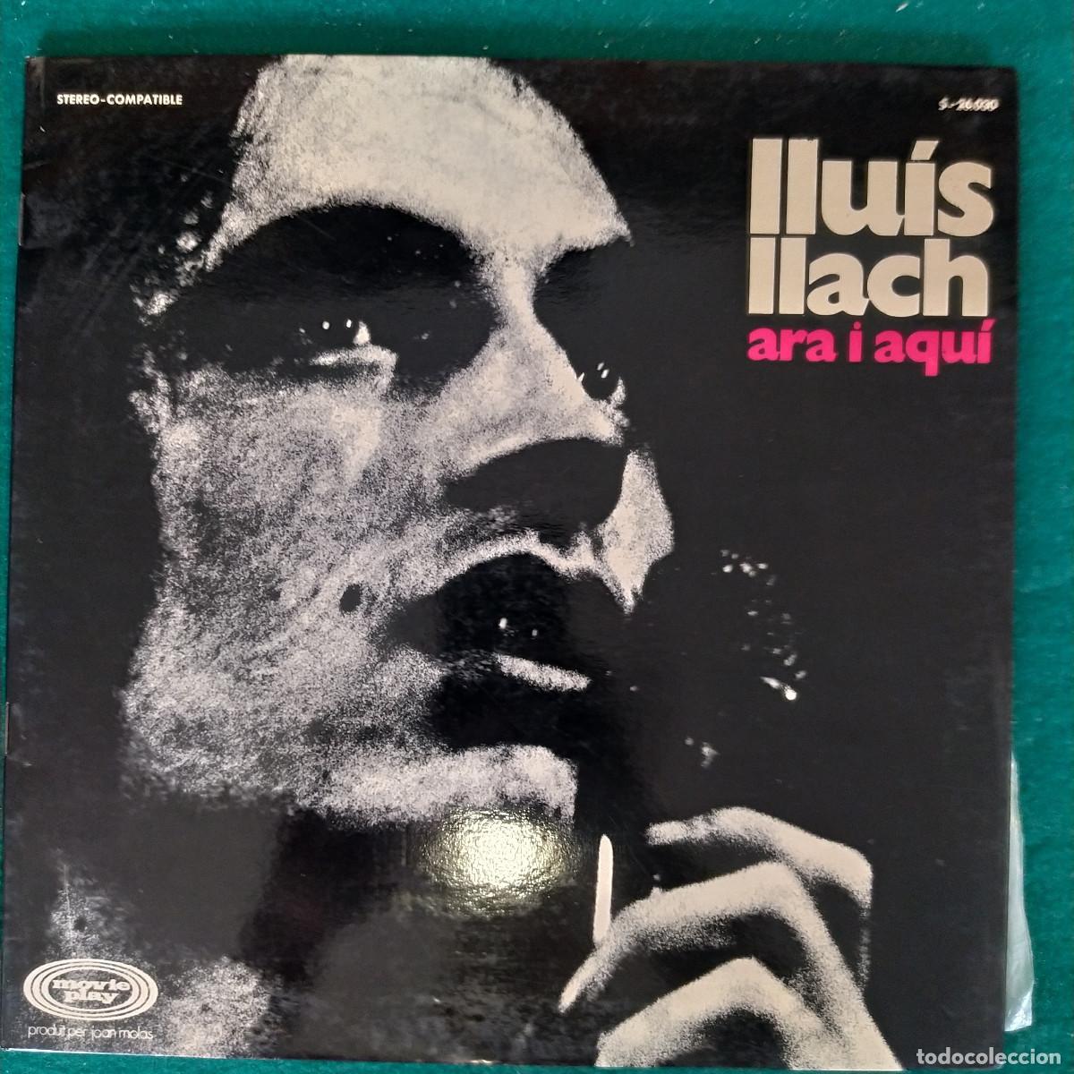 Discos de vinilo: Llu&iacute;s Llach &ndash; Ara I Aqu&iacute; - Foto 1