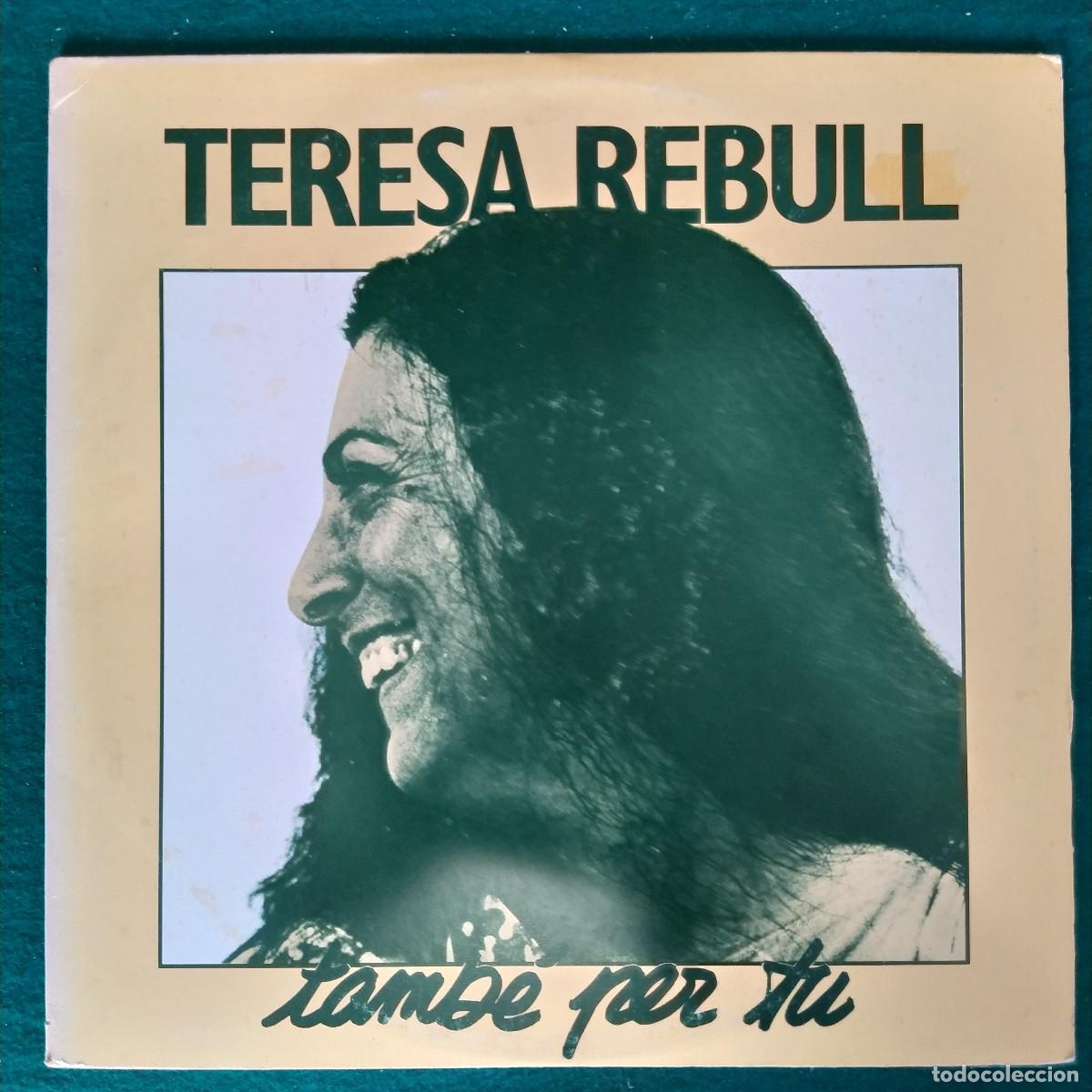 Discos de vinilo: Teresa Rebull &ndash; Tambe Per Tu - Foto 1