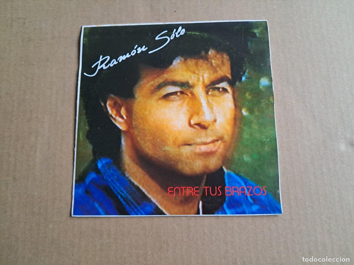 Discos de vinilo: RAMON SOLO - ENTRE TUS BRAZOS SINGLE 1987 - Foto 1