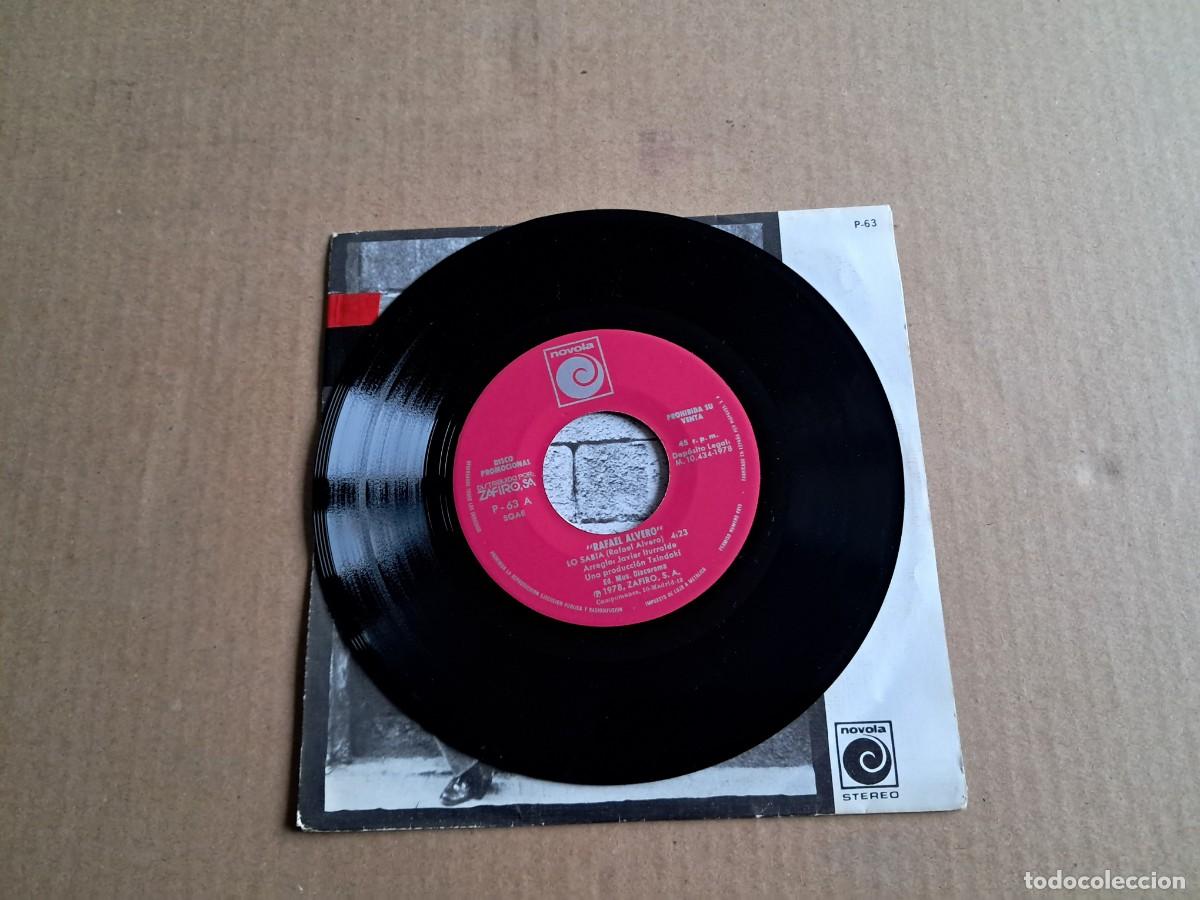 Discos de vinilo: RAFA ALVERO - LO SABIA SINGLE 1978 - Foto 2