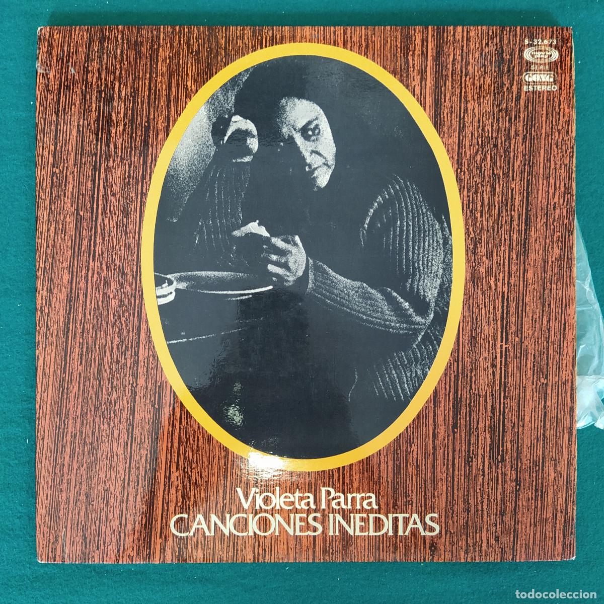 Discos de vinilo: Violeta Parra &ndash; Canciones In&eacute;ditas - Foto 1