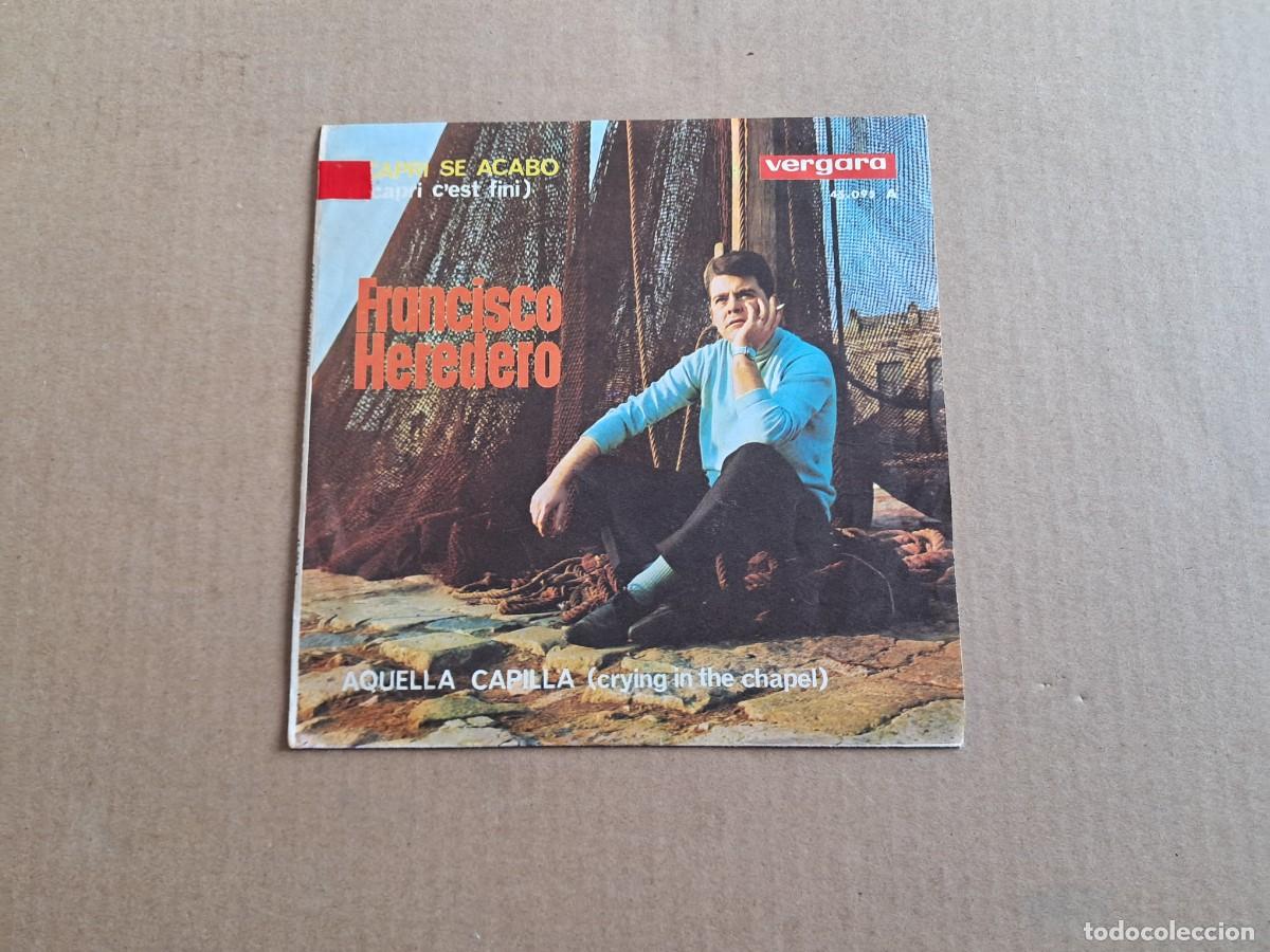 Discos de vinilo: FRANCISCO HEREDERO - CAPRI SE ACABO SINGLE 1965 - Foto 1