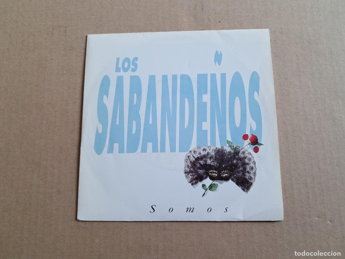Discos de vinilo: LOS SABANDE&Ntilde;OS - SOMOS SINGLE PROMOCIONAL 1992 - Foto 1