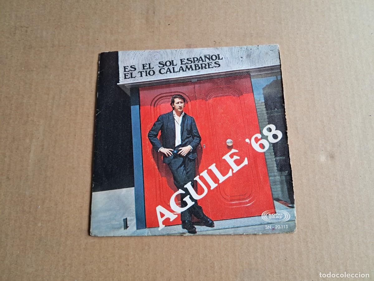 Discos de vinilo: LUIS AGUILE - ES EL SOL ESPA&Ntilde;OL SINGLE 1968 - Foto 1