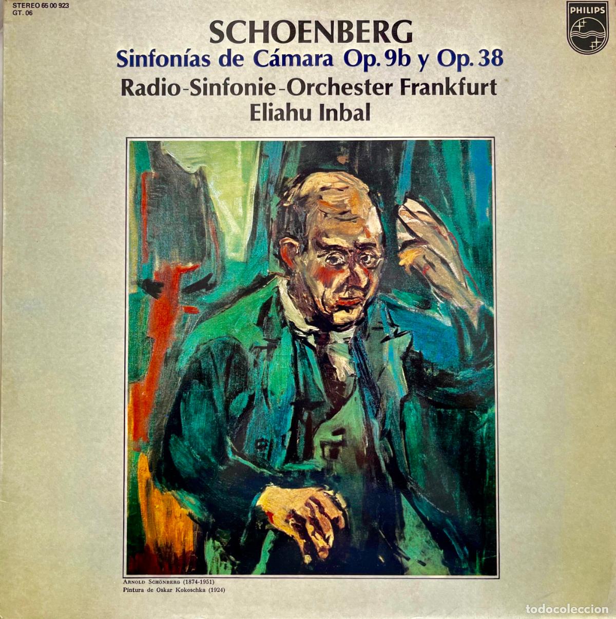 Disques de vinyle: SCHOENBERG. SINFONIAS DE CAMARA. RADIO SINFONIE ORCHESTER FRANKFURT. ELIAHU INBAL. LP ESPA&Ntilde;A