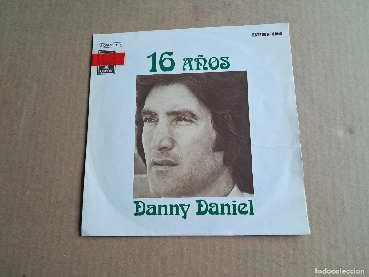 Discos de vinilo: DANNY DANIEL - 16 A&Ntilde;OS SINGLE 1973 - Foto 2