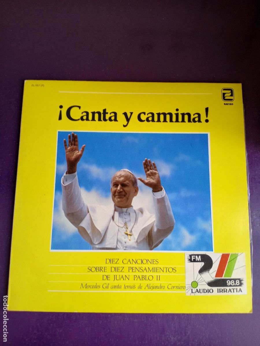 Discos de vinil: Mercedes Gil &ndash; Canta y Camina, RELIGION CRISTIANA, PAPA Juan Pablo II - LP ZAFIRO 1982