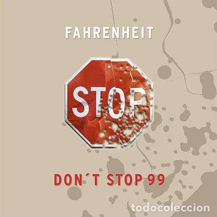 Discos de vinilo: Dont Stop 99 (12&rdquo; Maxi) - Fahrenheit - Foto 1
