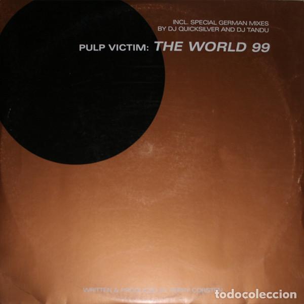 Discos de vinilo: The World 99 (12&rdquo; Maxi) - Pulp Victim - Foto 1