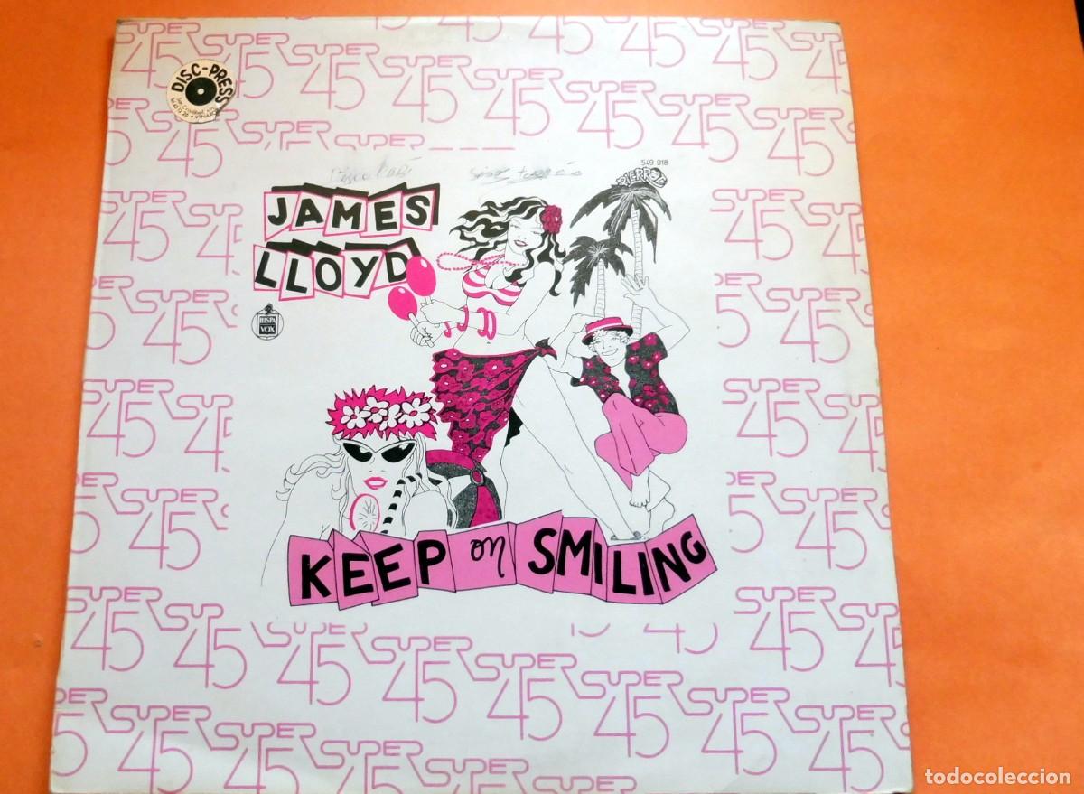 Discos de vinilo: SUPER SINGLE - James Lloyd &ndash; Keep On Smiling - Hispavox &ndash; 549 018 - 1983 - Foto 1