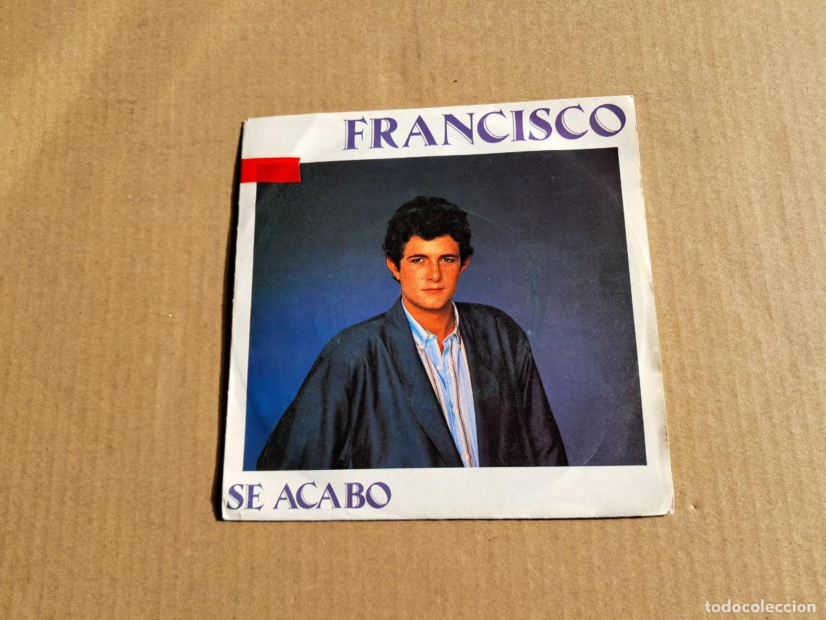 Discos de vinilo: FRANCISCO - SE ACABO SINGLE 1986 - Foto 1