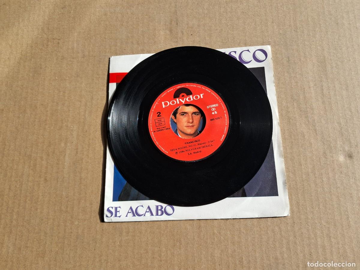 Discos de vinilo: FRANCISCO - SE ACABO SINGLE 1986 - Foto 2