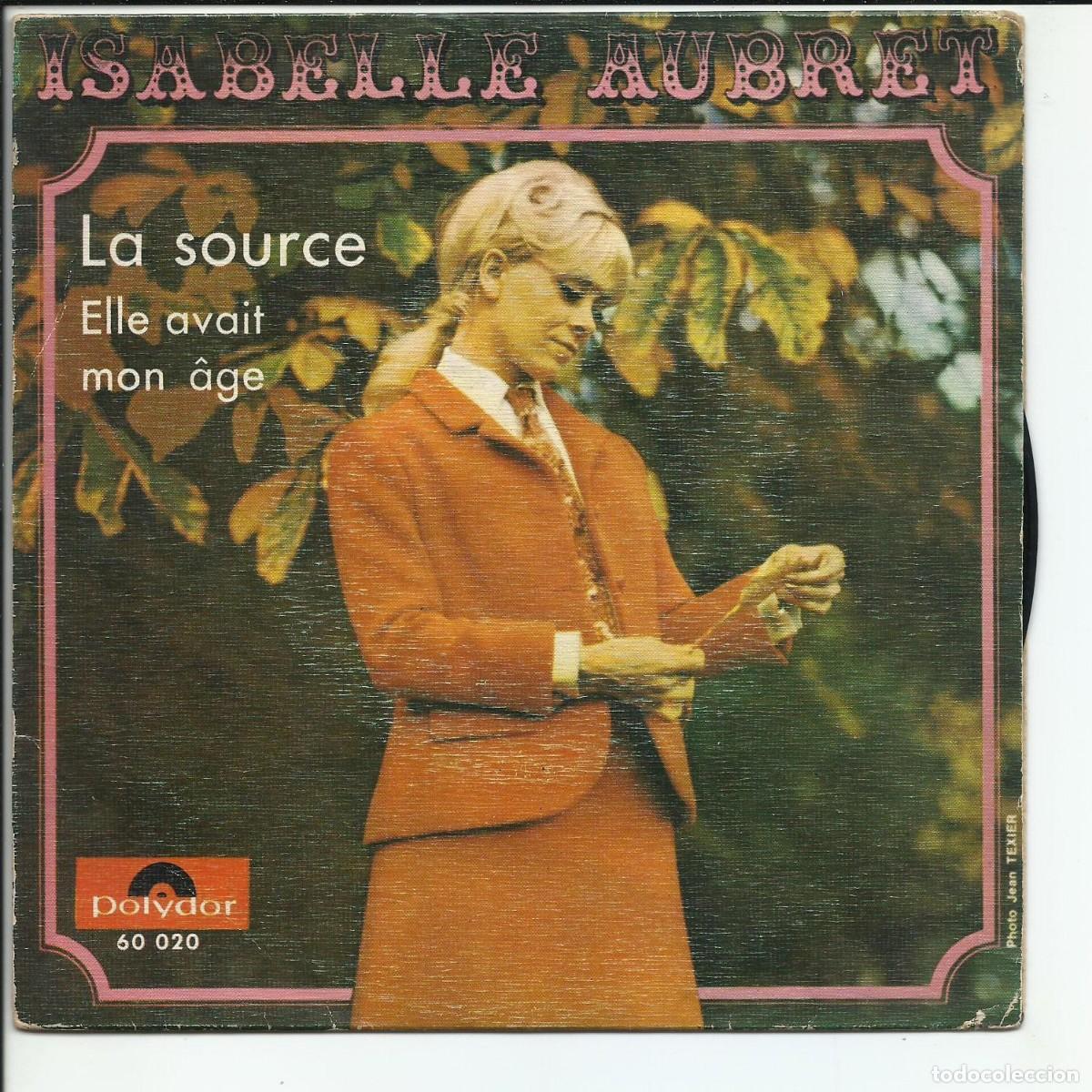 Discos de vinilo: Isabelle Aubret.- La Source SINGLE Polydor 60 020 ESPA&Ntilde;A 1968 - Foto 1