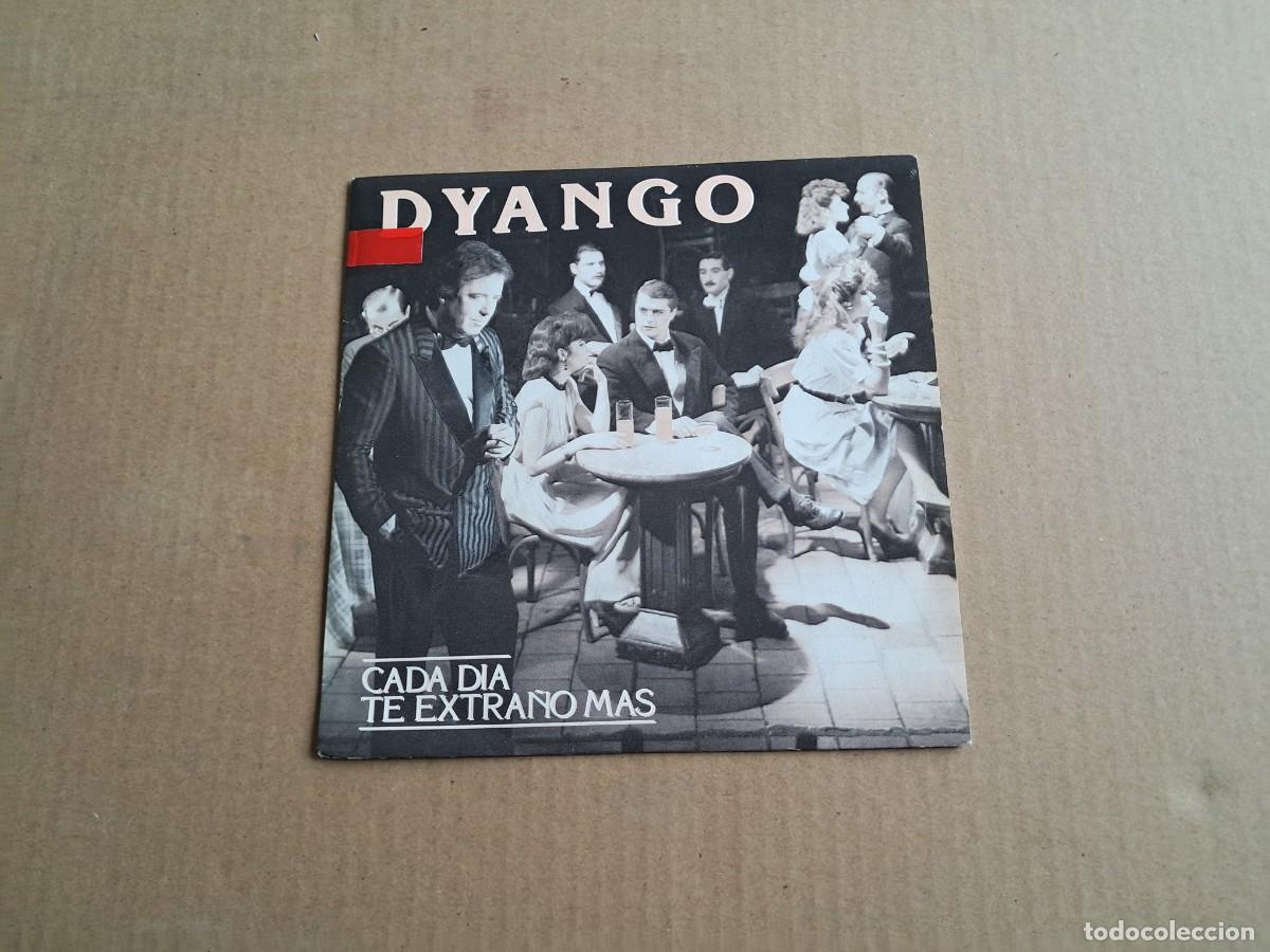 Discos de vinilo: DYANGO - CADA DIA TE EXTRA&Ntilde;O MAS SINGLE 1988 - Foto 1