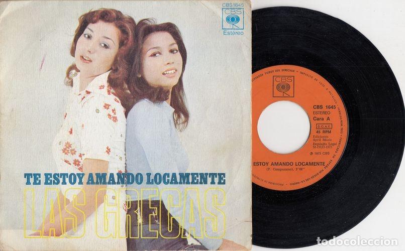 Discos de vinilo: LAS GRECAS - TE ESTOY AMANDO LOCAMENTE - SINGLE DE VINILO - CAJA 58