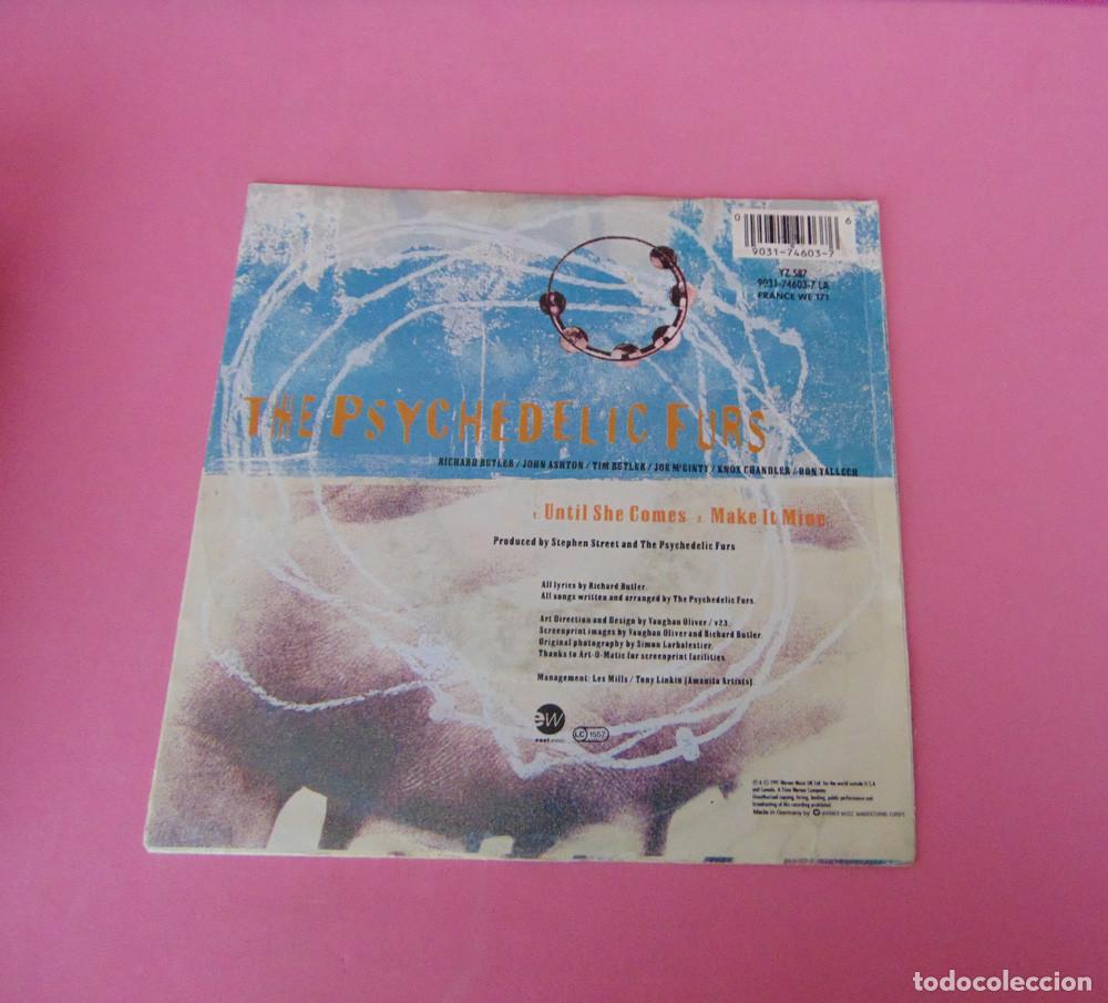 Discos de vinilo: The Psychedelic Furs &ndash; Until She Comes - SINGLE 1991 - Foto 2