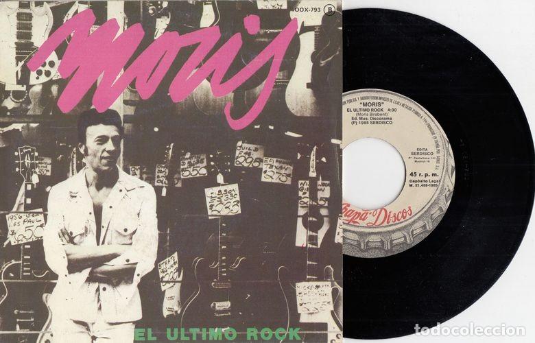 Discos de vinilo: MORIS - EL ULTIMO ROCK / RECORDANDO EL ROCK - SINGLE DE VINILO - CAJA 23 - Foto 1