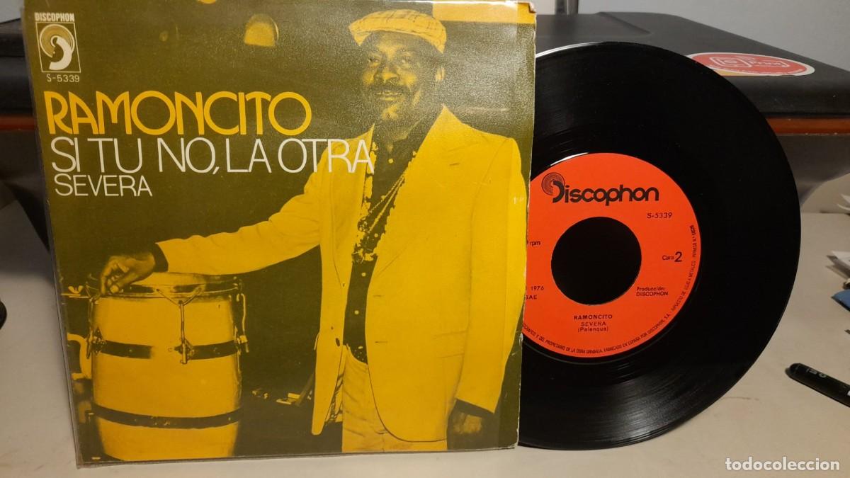 Discos de vinilo: SG RAMONCITO ( SALSA ) SI TU, NO, LA OTRA + SEVERA - Foto 1