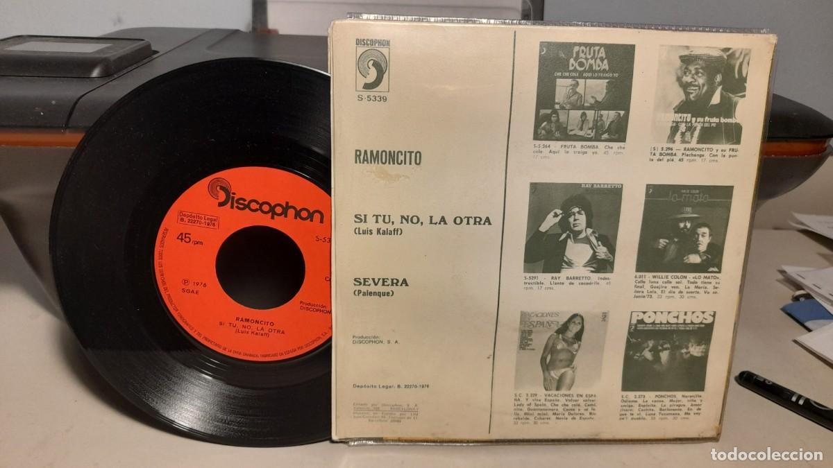 Discos de vinilo: SG RAMONCITO ( SALSA ) SI TU, NO, LA OTRA + SEVERA - Foto 2