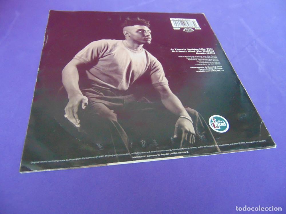 Discos de vinilo: OMAR - THERES NOTHING LIKE THIS - SINGLE 1991 - Foto 4