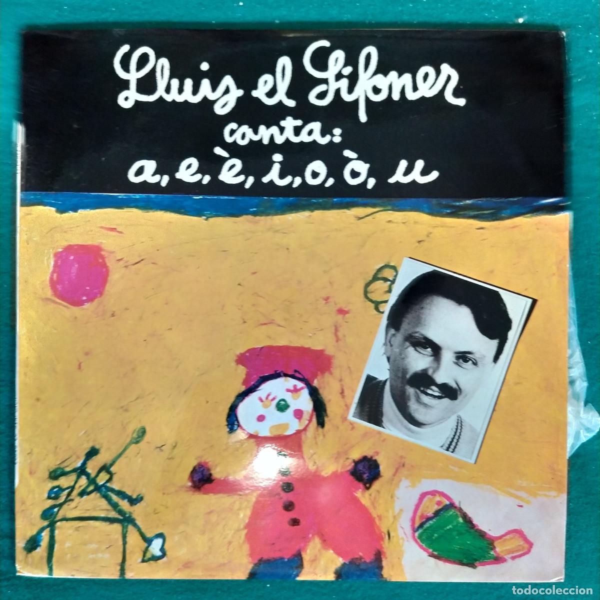 Discos de vinilo: Llu&iacute;s El Sifoner &ndash; Canta: A, E, &Egrave;, I, O, &Ograve;, U - Foto 1
